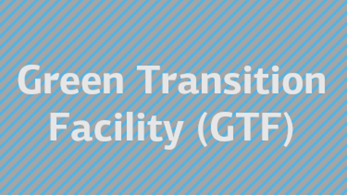 Green Transition Facility